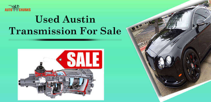 Used Austin Transmission