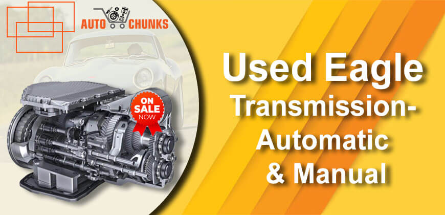 Used Eagle Transmission