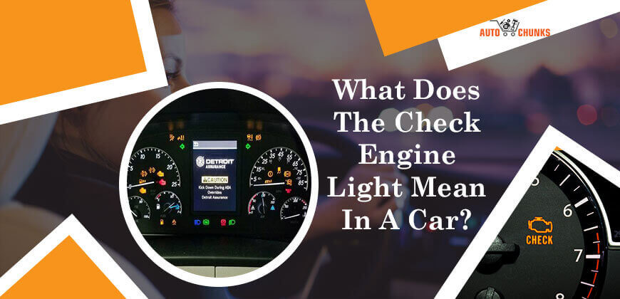 What Does The Check Engine Light Mean In A Car