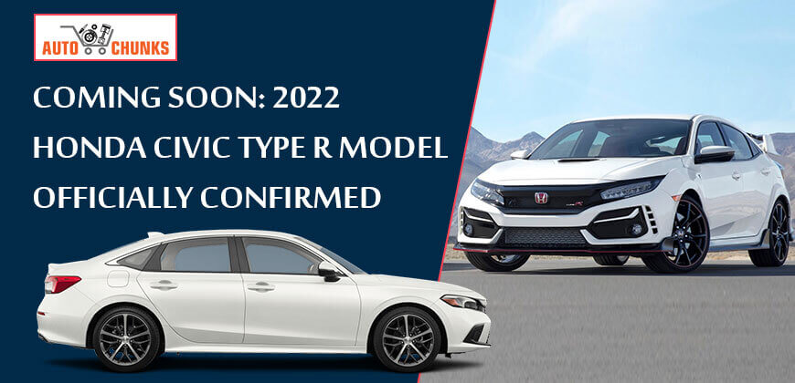 COMING SOON: 2022 Honda Civic Type R Model Officially Confirmed