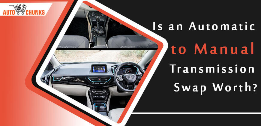 Is an Automatic to Manual Transmission Swap Worth?