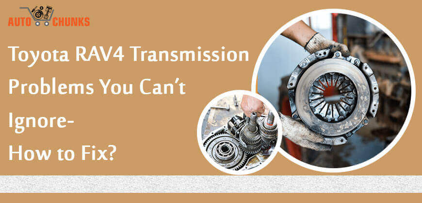 Toyota RAV4 Transmission Problems